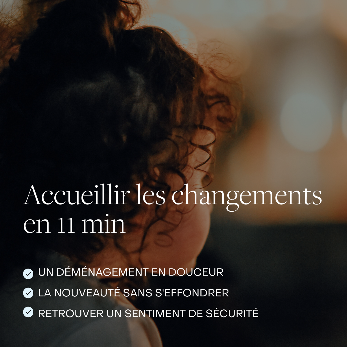 Vivre les changements sereinement – Sophrologie guidée 11 min